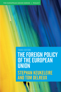 Cover image: The Foreign Policy of the European Union 3rd edition 9781350930476