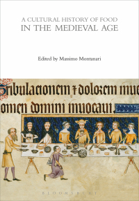 Cover image: A Cultural History of Food in the Medieval Age 1st edition 9781474269919