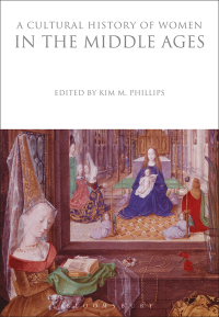 Cover image: A Cultural History of Women in the Middle Ages 1st edition 9781350009684