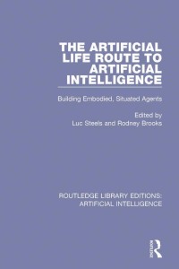 Imagen de portada: The Artificial Life Route to Artificial Intelligence 1st edition 9781138545854