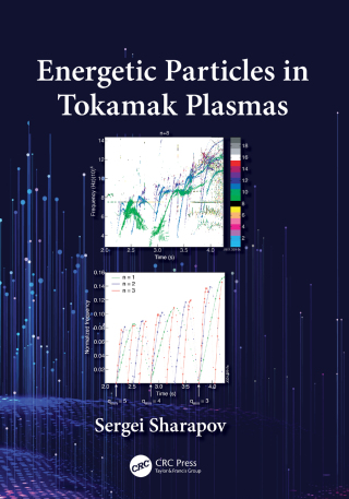 Imagen de portada: Energetic Particles in Tokamak Plasmas 1st edition 9780367711689