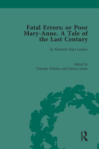 Imagen de portada: Fatal Errors; or Poor Mary-Anne. A Tale of the Last Century 1st edition 9781138544611