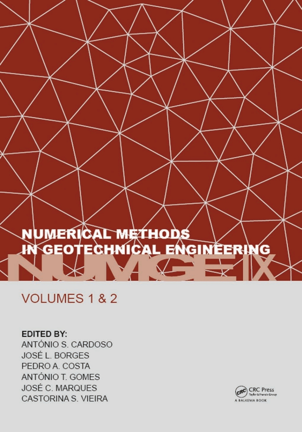Numerical Methods in Geotechnical Engineering IX Proceedings of the 9th European Conference on Numerical Methods in Geotechnical Engineering (NUMGE 2018), June 25-27, 2018, Porto, Portugal 1st Edition