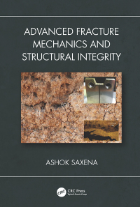 صورة الغلاف: Advanced Fracture Mechanics and Structural Integrity 1st edition 9781138544260