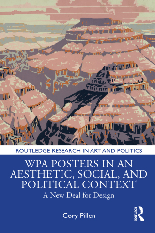 Cover image: WPA Posters in an Aesthetic, Social, and Political Context 1st edition 9781032928098