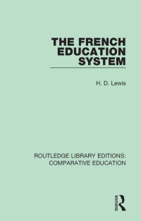 Cover image: The French Education System 1st edition 9781138544673