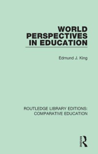 Imagen de portada: World Perspectives in Education 1st edition 9781138544086