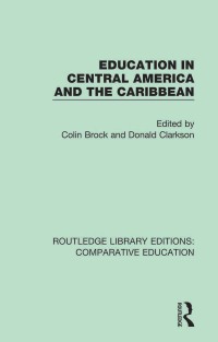 Cover image: Education in Central America and the Caribbean 1st edition 9781138544000