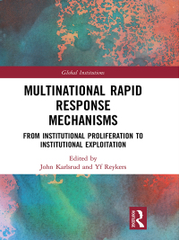 Cover image: Multinational Rapid Response Mechanisms 1st edition 9781138543980