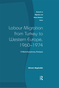 Titelbild: Labour Migration from Turkey to Western Europe, 1960-1974 1st edition 9780754673903