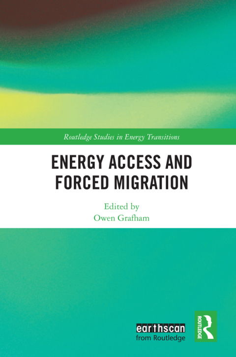 Energy Access and Forced Migration, 1st Edition - FULL INSTANT DOWNLOAD | PDF DOCX EPUB
