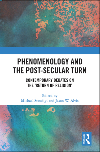 Imagen de portada: Phenomenology and the Post-Secular Turn 1st edition 9780367588588