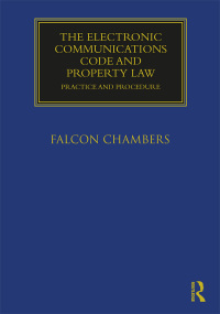 表紙画像: The Electronic Communications Code and Property Law 1st edition 9781138543126