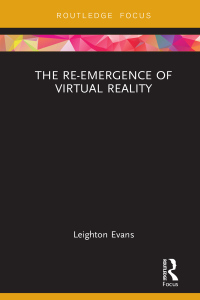 Omslagafbeelding: The Re-Emergence of Virtual Reality 1st edition 9780367423803