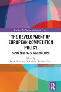 Omslagafbeelding: The Development of European Competition Policy 1st edition 9781138541597