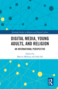 Omslagafbeelding: Digital Media, Young Adults and Religion 1st edition 9781138541610