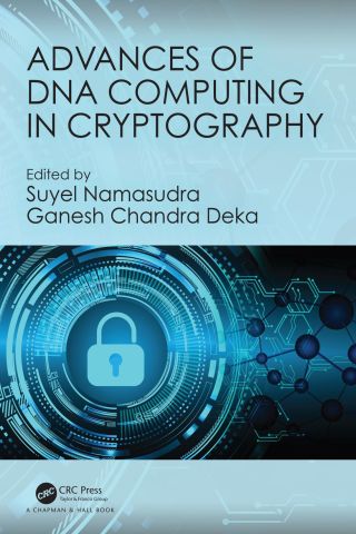 Cover image: Advances of DNA Computing in Cryptography 1st edition 9780815385325