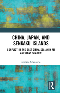 Cover image: China, Japan, and Senkaku Islands 1st edition 9781138541290