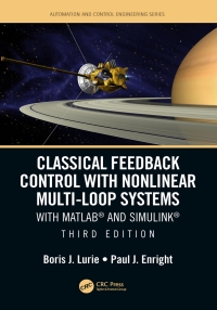 表紙画像: Classical Feedback Control with Nonlinear Multi-Loop Systems 3rd edition 9781032240565