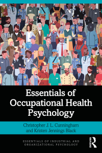 Cover image: Essentials of Occupational Health Psychology 1st edition 9781138541122