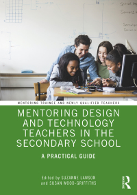 Imagen de portada: Mentoring Design and Technology Teachers in the Secondary School 1st edition 9781138541108