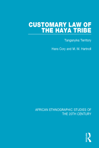 Cover image: Customary Law of the Haya Tribe 1st edition 9781138499669