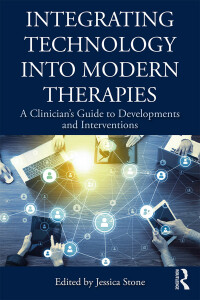 Omslagafbeelding: Integrating Technology into Modern Therapies 1st edition 9781138484580