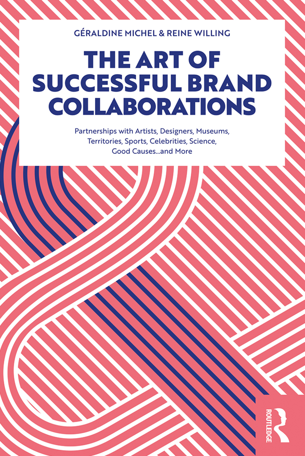 The Art of Successful Brand Collaborations  1st Edition eBook Rental