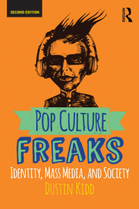 Cover image: Pop Culture Freaks 2nd edition 9781138498945