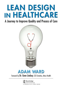 Cover image: Lean Design in Healthcare 1st edition 9781138498792