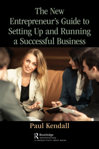 Cover image: The New Entrepreneur's Guide to Setting Up and Running a Successful Business 1st edition 9781138498693