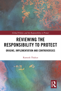 Cover image: Reviewing the Responsibility to Protect 1st edition 9781138498174