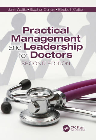 Cover image: Practical Management and Leadership for Doctors 2nd edition 9781138497962