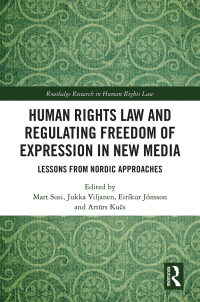 صورة الغلاف: Human Rights Law and Regulating Freedom of Expression in New Media 1st edition 9780367893804