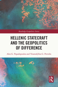 Titelbild: Hellenic Statecraft and the Geopolitics of Difference 1st edition 9781138497467