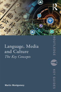 صورة الغلاف: Language, Media and Culture 1st edition 9781138047051