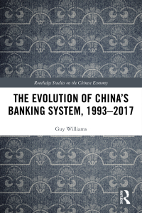 Cover image: The Evolution of China's Banking System, 1993–2017 1st edition 9780367589127