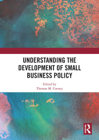 Cover image: Understanding the Development of Small Business Policy 1st edition 9781138496873