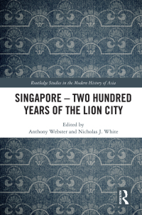 Titelbild: Singapore – Two Hundred Years of the Lion City 1st edition 9781138496828