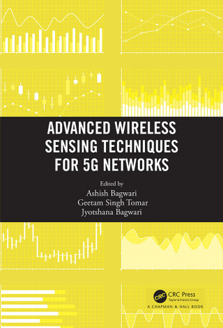 Cover image: Advanced Wireless Sensing Techniques for 5G Networks 1st edition 9780815378372