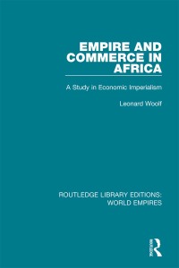 Imagen de portada: Empire and Commerce in Africa 1st edition 9781138496095