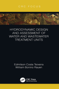 Omslagafbeelding: Hydrodynamic Design and Assessment of Water and Wastewater Treatment Units 1st edition 9781032175959