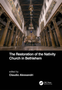 Immagine di copertina: The Restoration of the Nativity Church in Bethlehem 1st edition 9781032570365