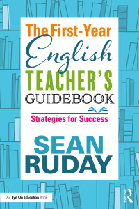 Cover image: The First-Year English Teacher's Guidebook 1st edition 9781138495708
