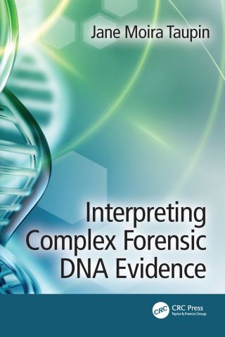 Cover image: Interpreting Complex Forensic DNA Evidence 1st edition 9781032084343