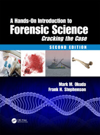 Immagine di copertina: A Hands-On Introduction to Forensic Science 2nd edition 9781032089621