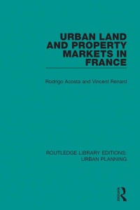 Titelbild: Urban Land and Property Markets in France 1st edition 9781138495395