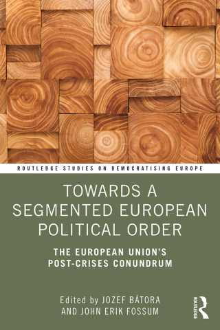 Cover image: Towards a Segmented European Political Order 1st edition 9781138495326