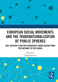 Cover image: European Social Movements and the Transnationalization of Public Spheres 1st edition 9780367535612