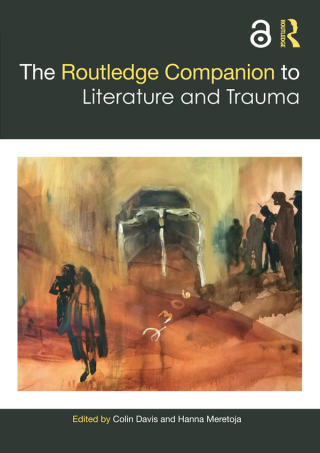 表紙画像: The Routledge Companion to Literature and Trauma 1st edition 9781138494923